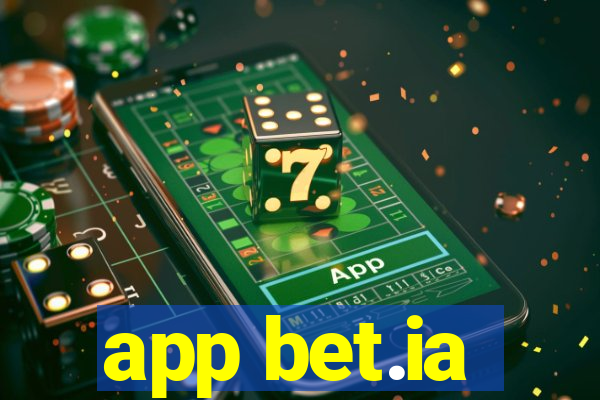 app bet.ia